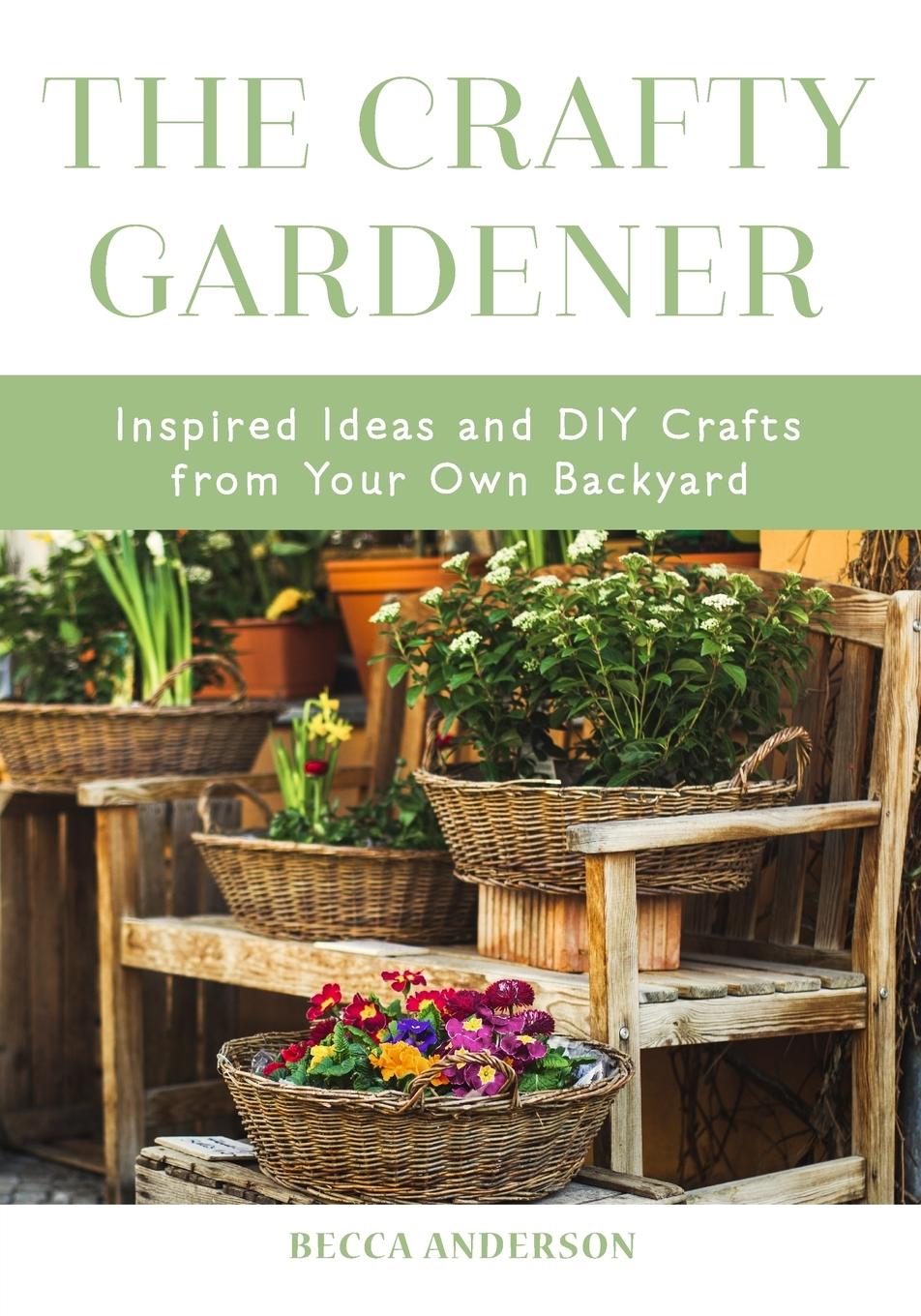 Vorderes Coverbild The Crafty Gardener