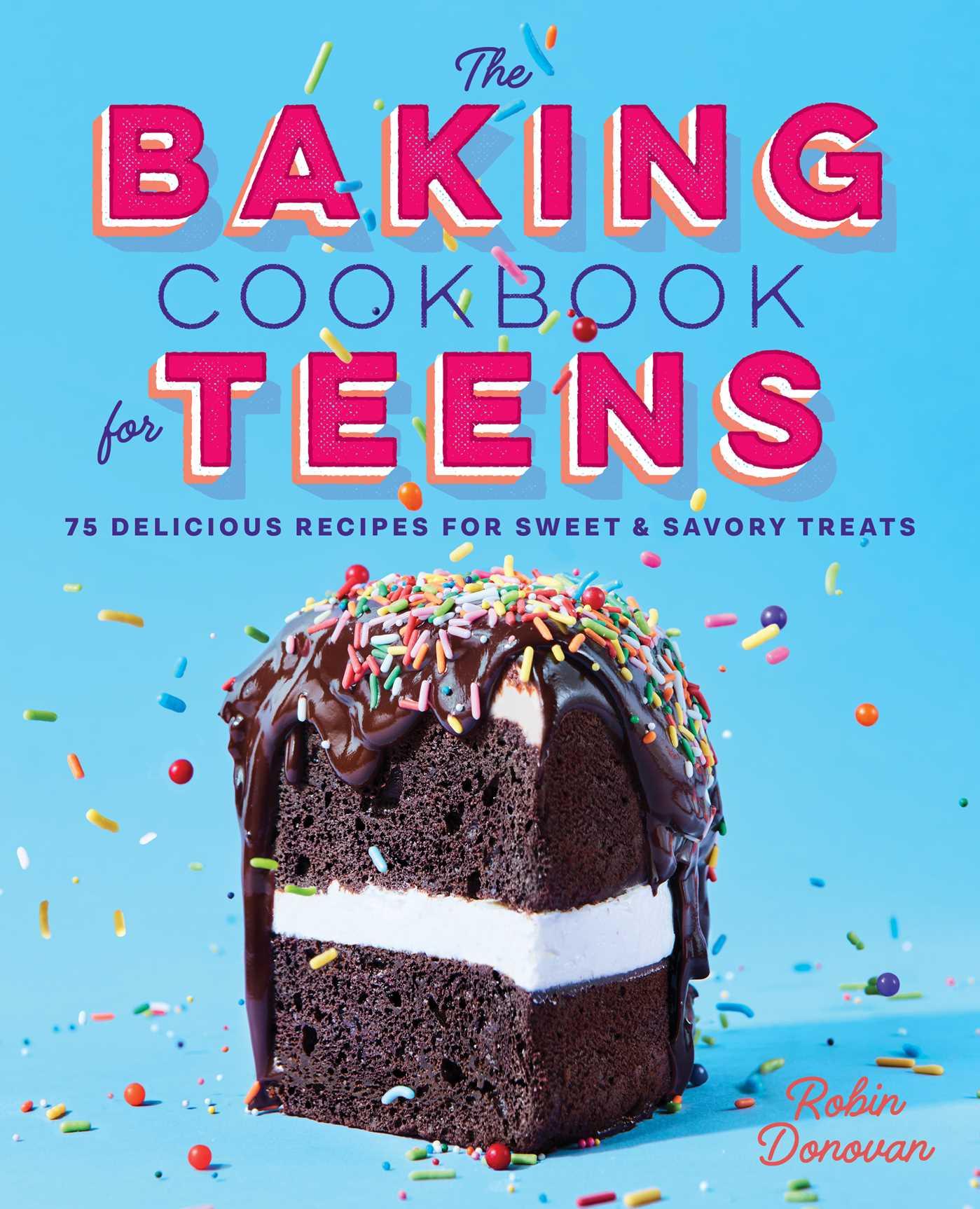 Vorderes Coverbild The Baking Cookbook for Teens