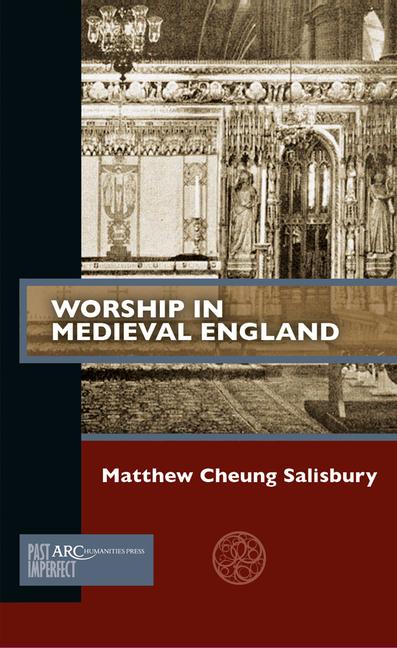 Vorderes Coverbild Worship in Medieval England