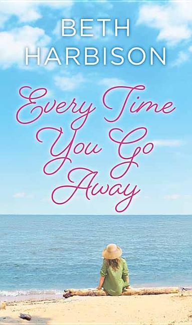 Vorderes Coverbild Every Time You Go Away