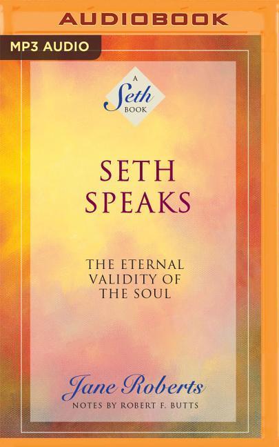 Vorderes Coverbild Seth Speaks: The Eternal Validity of the Soul