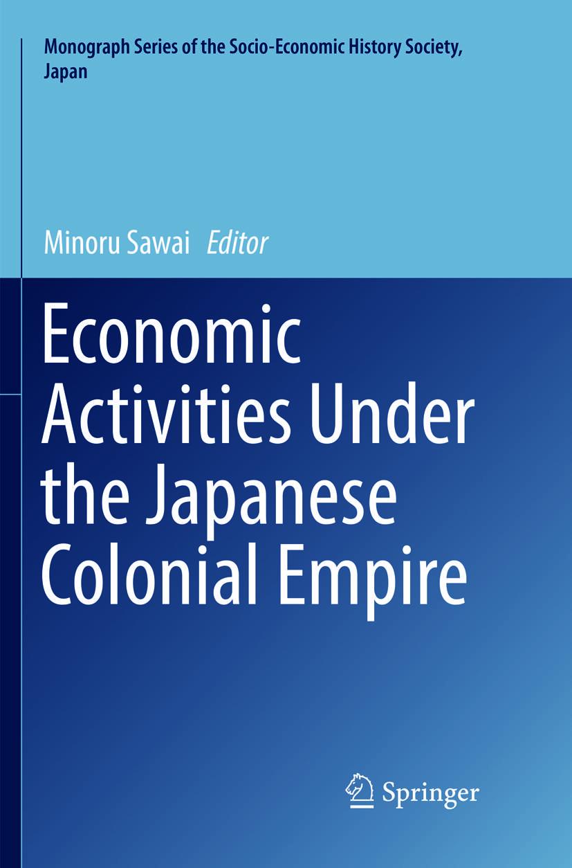 Vorderes Coverbild Economic Activities Under the Japanese Colonial Empire