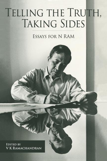Vorderes Coverbild Telling the Truth, Taking Sides - Essays for N. Ram