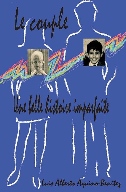 Vorderes Coverbild Le couple: une belle histoire imparfaite