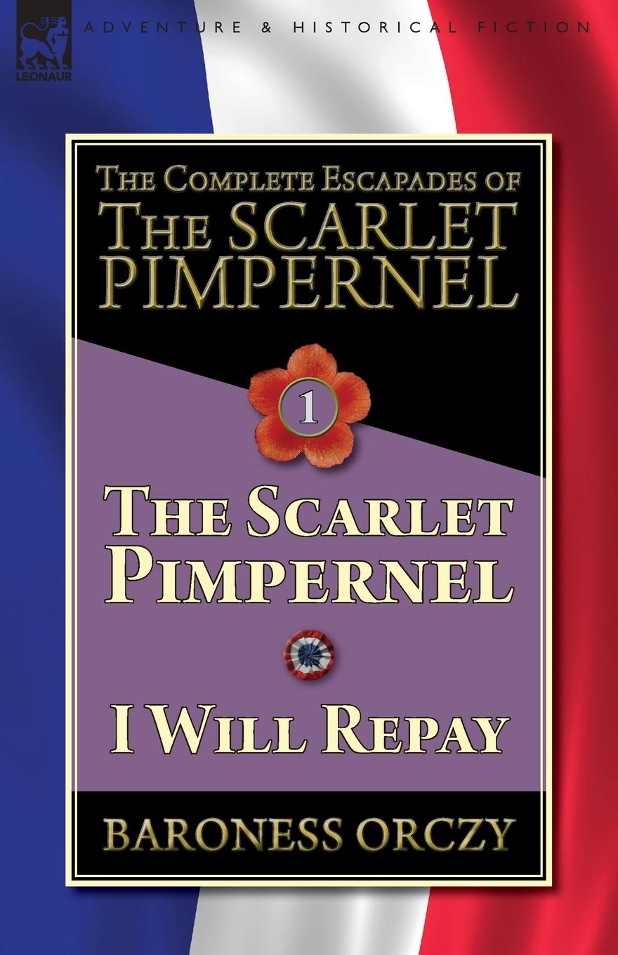 Vorderes Coverbild The Complete Escapades of The Scarlet Pimpernel-Volume 1