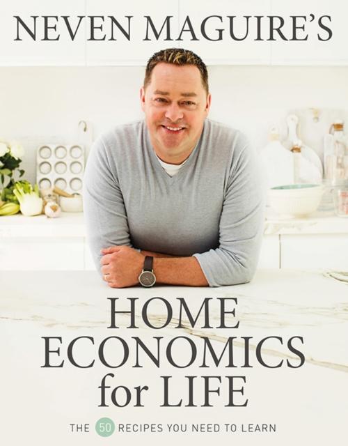 Vorderes Coverbild Neven Maguire's Home Economics for Life