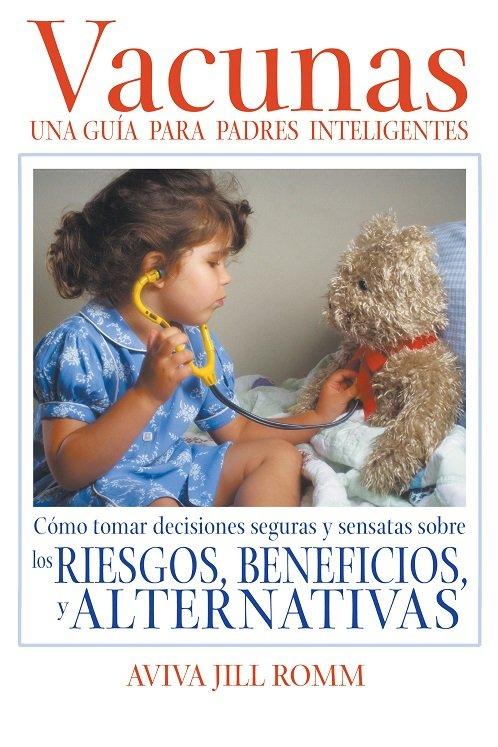Vorderes Coverbild Vacunas: Una Guí-A Para Padres Inteligentes