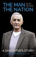 Vorderes Coverbild The Man Who Moved The Nation: