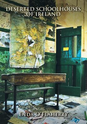 Vorderes Coverbild Deserted School Houses of Ireland