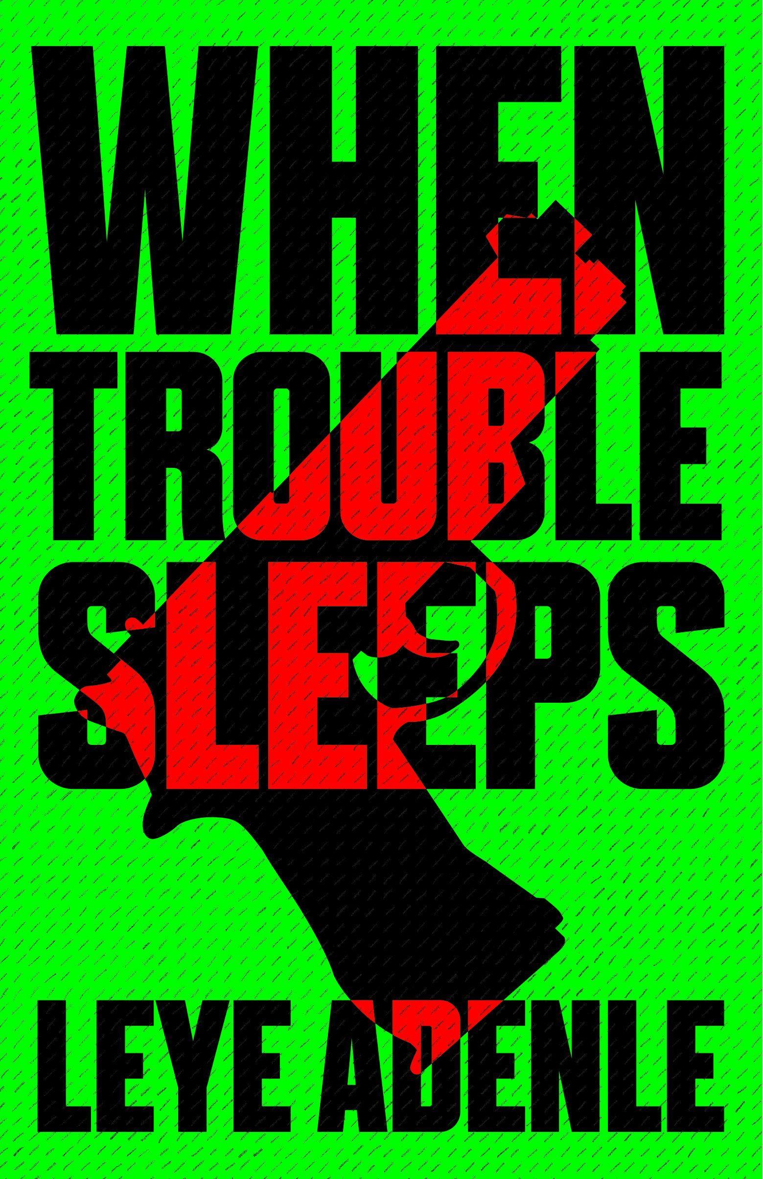 Vorderes Coverbild When Trouble Sleeps