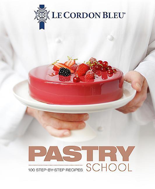 Vorderes Coverbild Le Cordon Bleu Pastry School