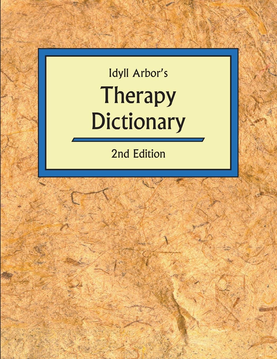 Vorderes Coverbild Idyll Arbor's Therapy Dictionary