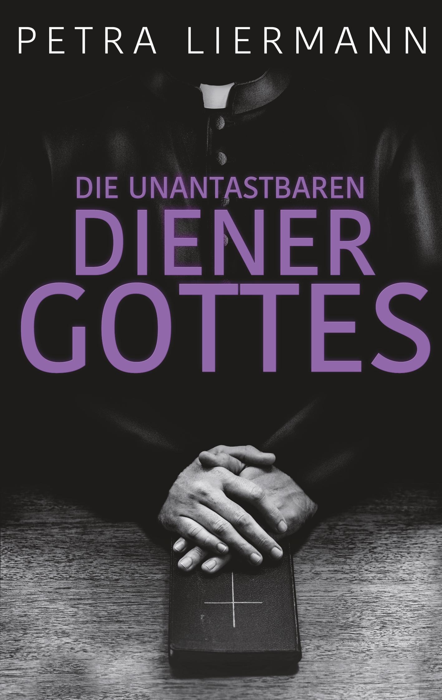 Vorderes Coverbild Die unantastbaren Diener Gottes