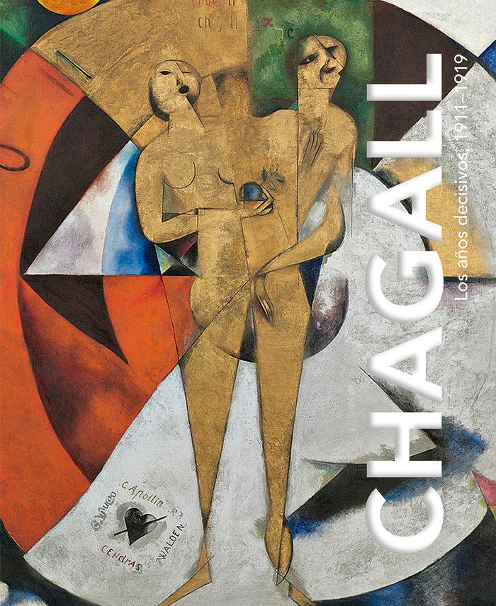 Vorderes Coverbild Chagall, Los años decisivos, 1911-1919