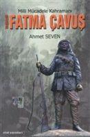 Vorderes Coverbild Milli Mücadele Kahramani Dag Köylü Fatma Cavus