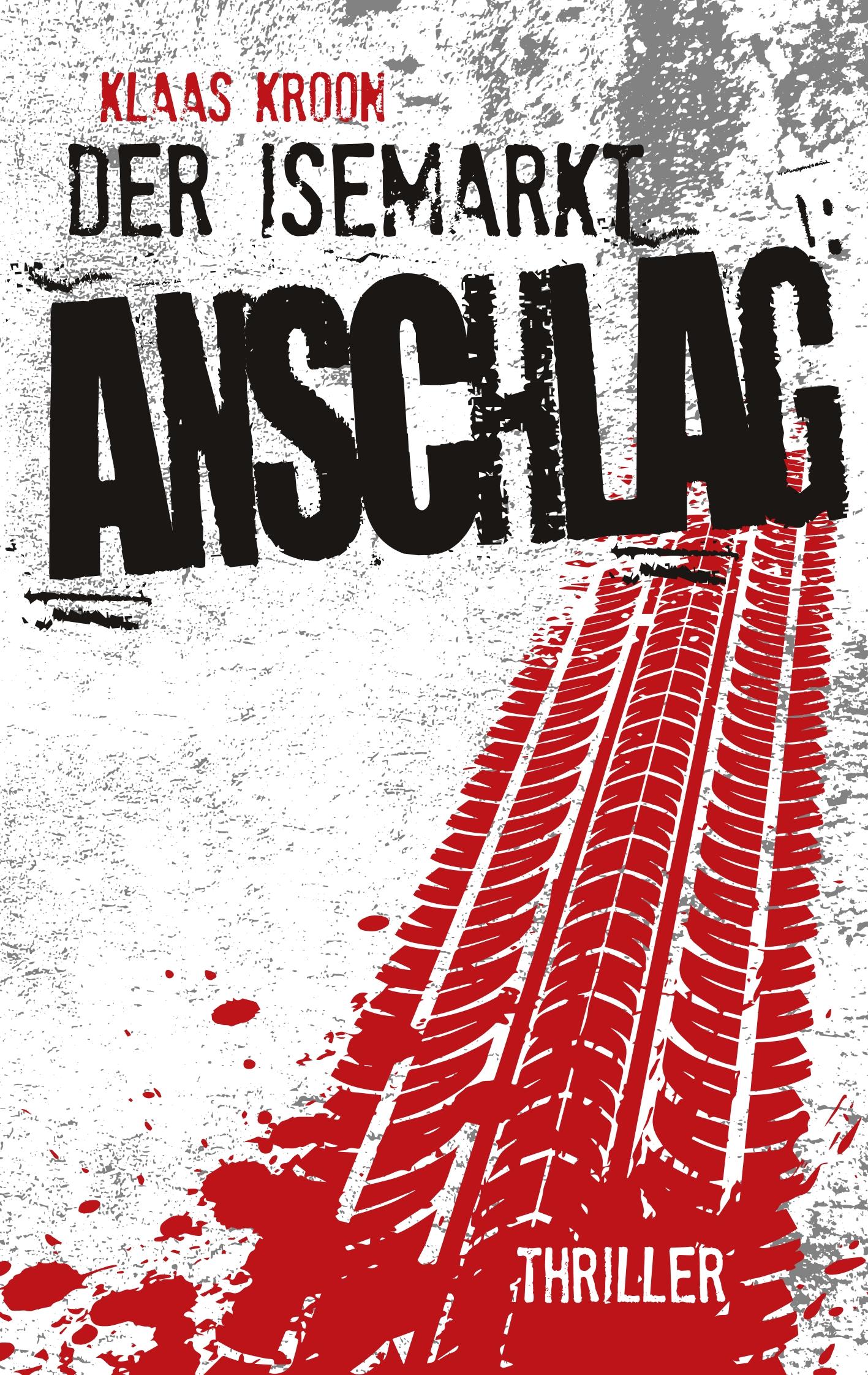 Vorderes Coverbild Der Isemarkt-Anschlag