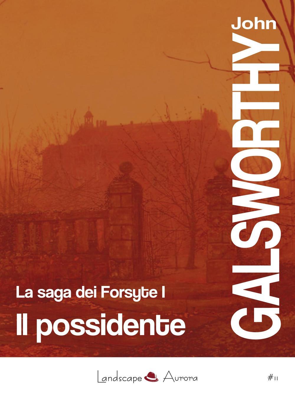 Vorderes Coverbild Galsworthy, J: Possidente. La saga dei Forsyte