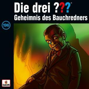 Vorderes Coverbild Die drei ??? 196. Geheimnis des Bauchredners (Fragezeichen)