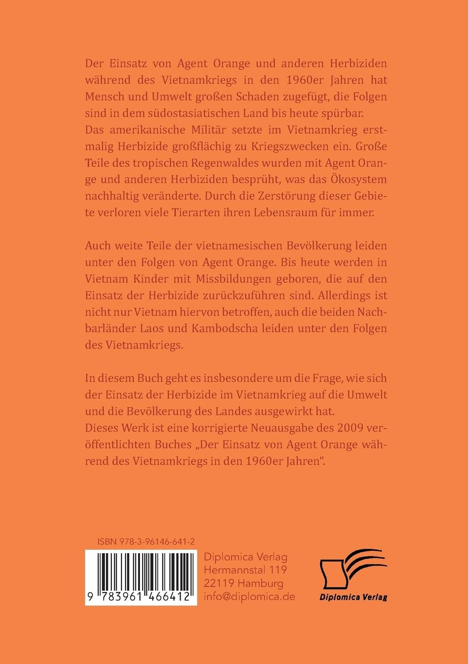 Rückseitencover Agent Orange: Der Einsatz von Herbiziden im Vietnamkrieg und die Folgen