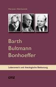 Vorderes Coverbild Barth Bultmann Bonhoeffer
