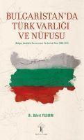 Vorderes Coverbild Bulgaristanda Türk Varligi ve Nüfusu