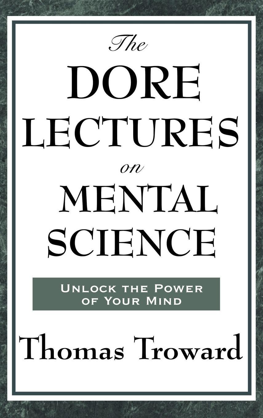 Vorderes Coverbild The Dore Lectures on Mental Science