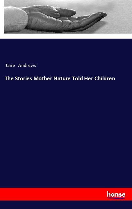 Vorderes Coverbild The Stories Mother Nature Told Her Children