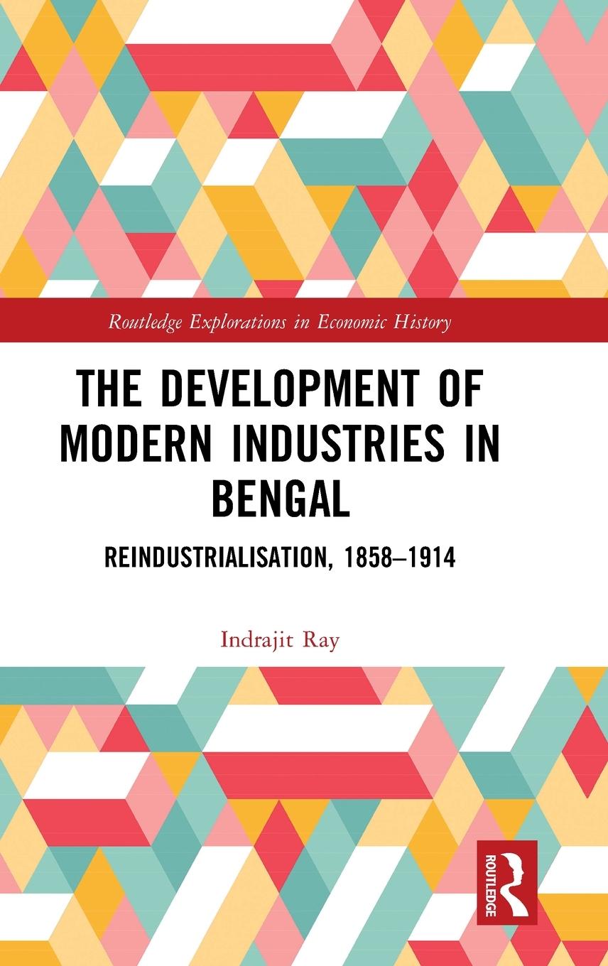 Vorderes Coverbild The Development of Modern Industries in Bengal