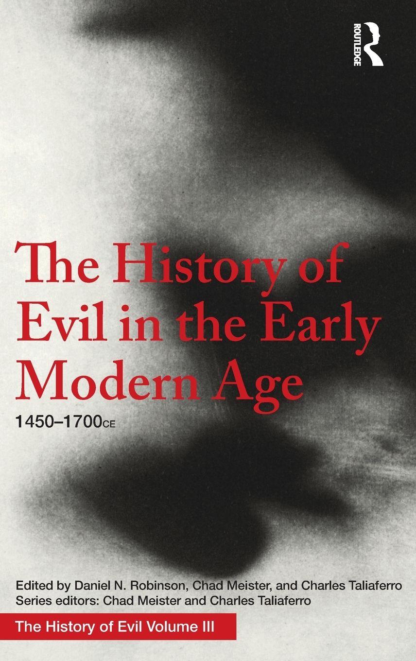 Vorderes Coverbild The History of Evil in the Early Modern Age