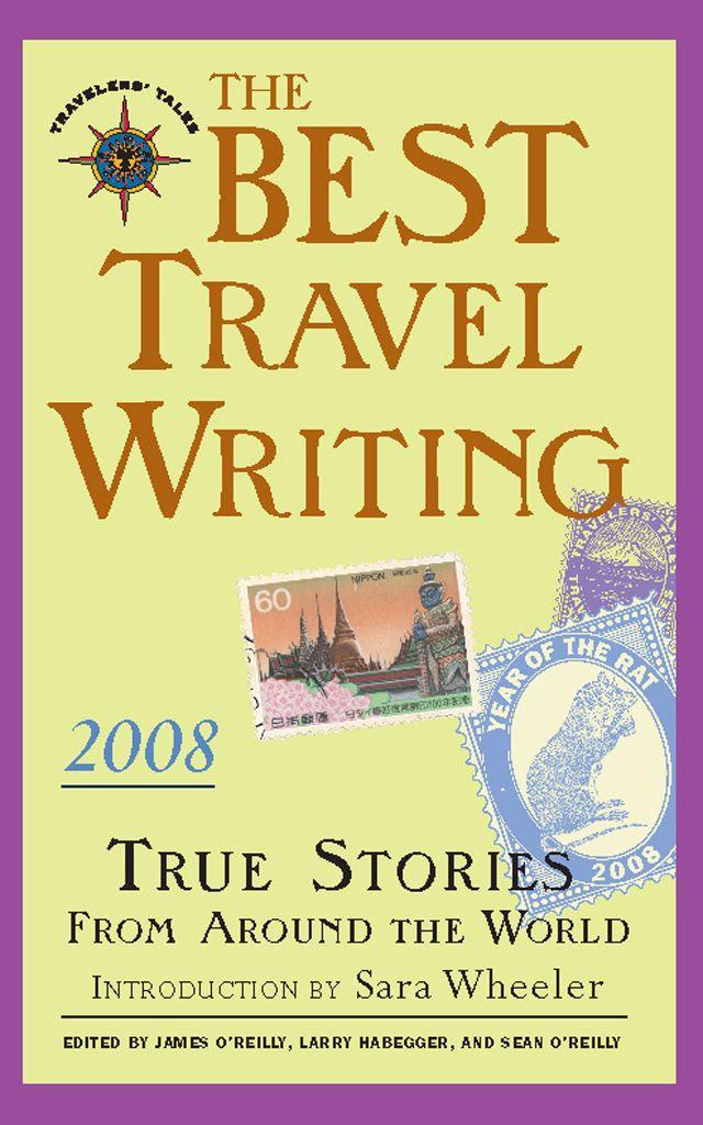 Vorderes Coverbild The Best Travel Writing 2008