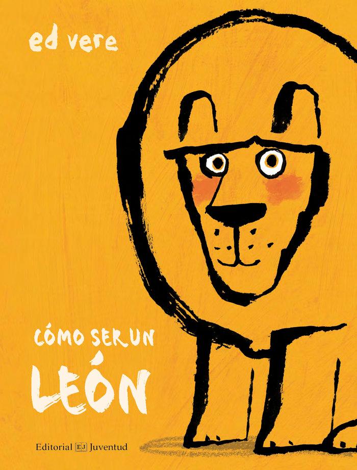 Vorderes Coverbild ¿Cómo ser un león?