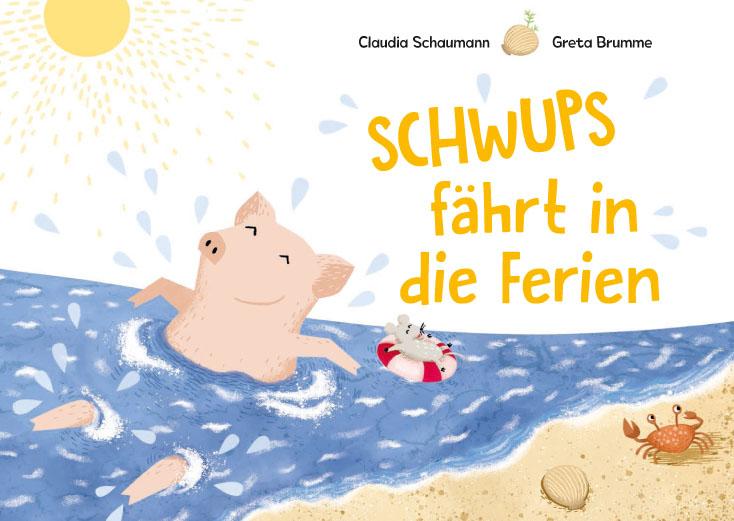 Vorderes Coverbild Schwups fährt in die Ferien