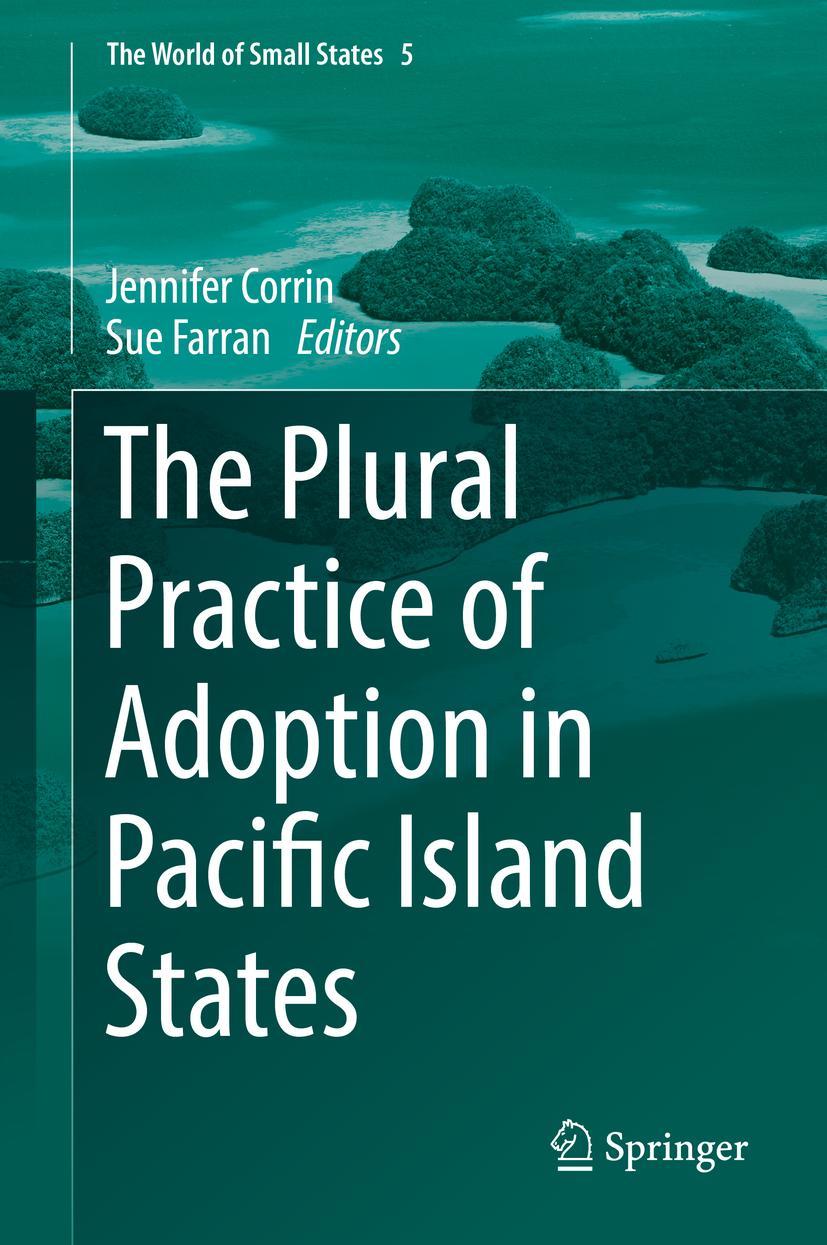 Vorderes Coverbild The Plural Practice of Adoption in Pacific Island States