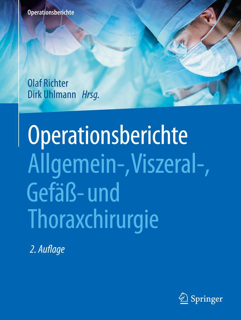 Vorderes Coverbild Operationsberichte Allgemein-, Viszeral- , Gefäß- und Thoraxchirurgie