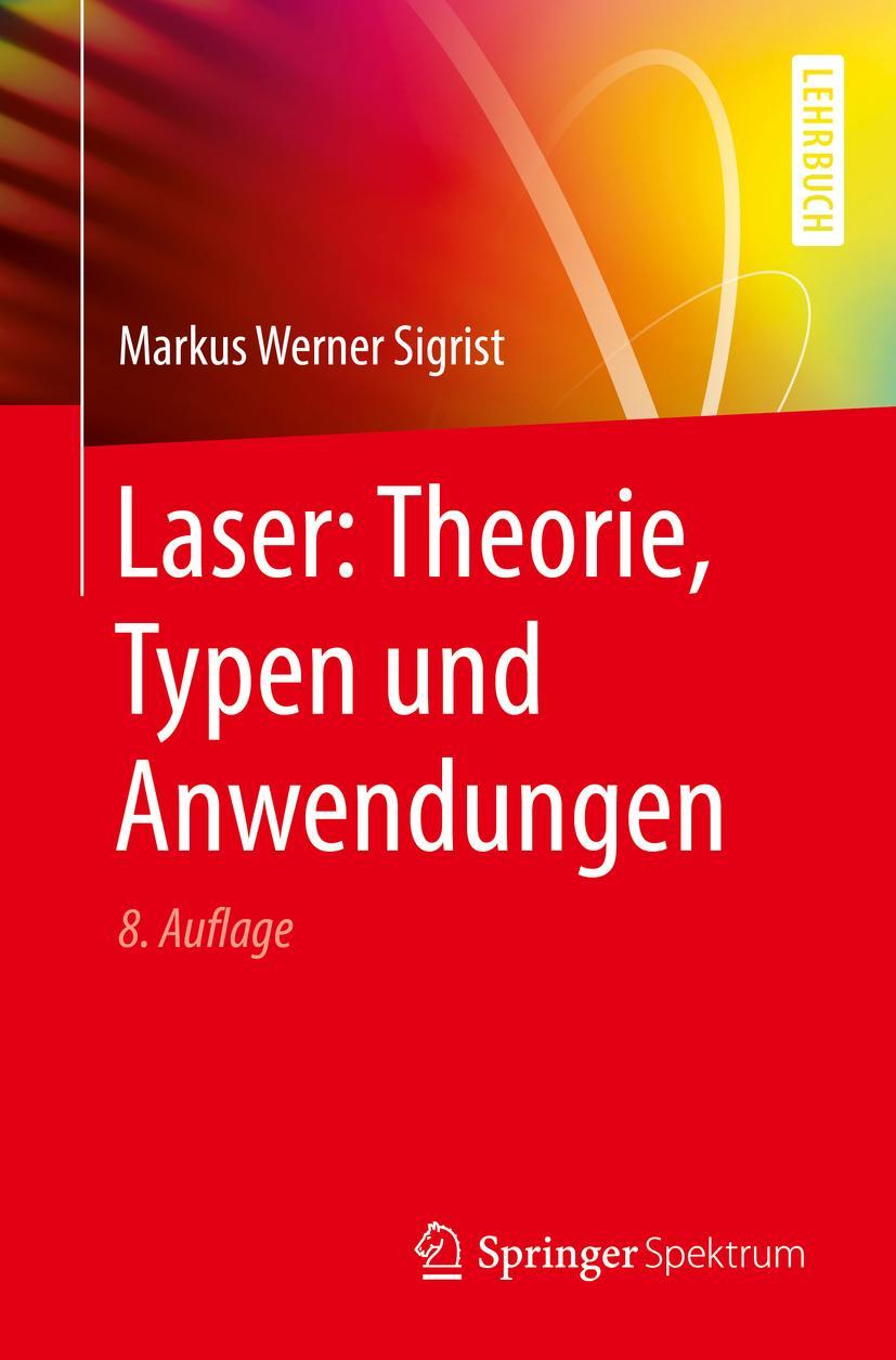 Vorderes Coverbild Laser: Theorie, Typen und Anwendungen