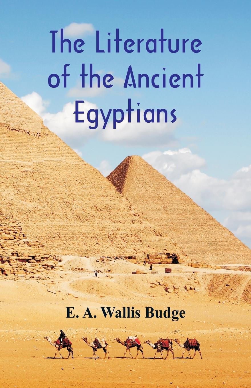 Vorderes Coverbild The Literature of the Ancient Egyptians
