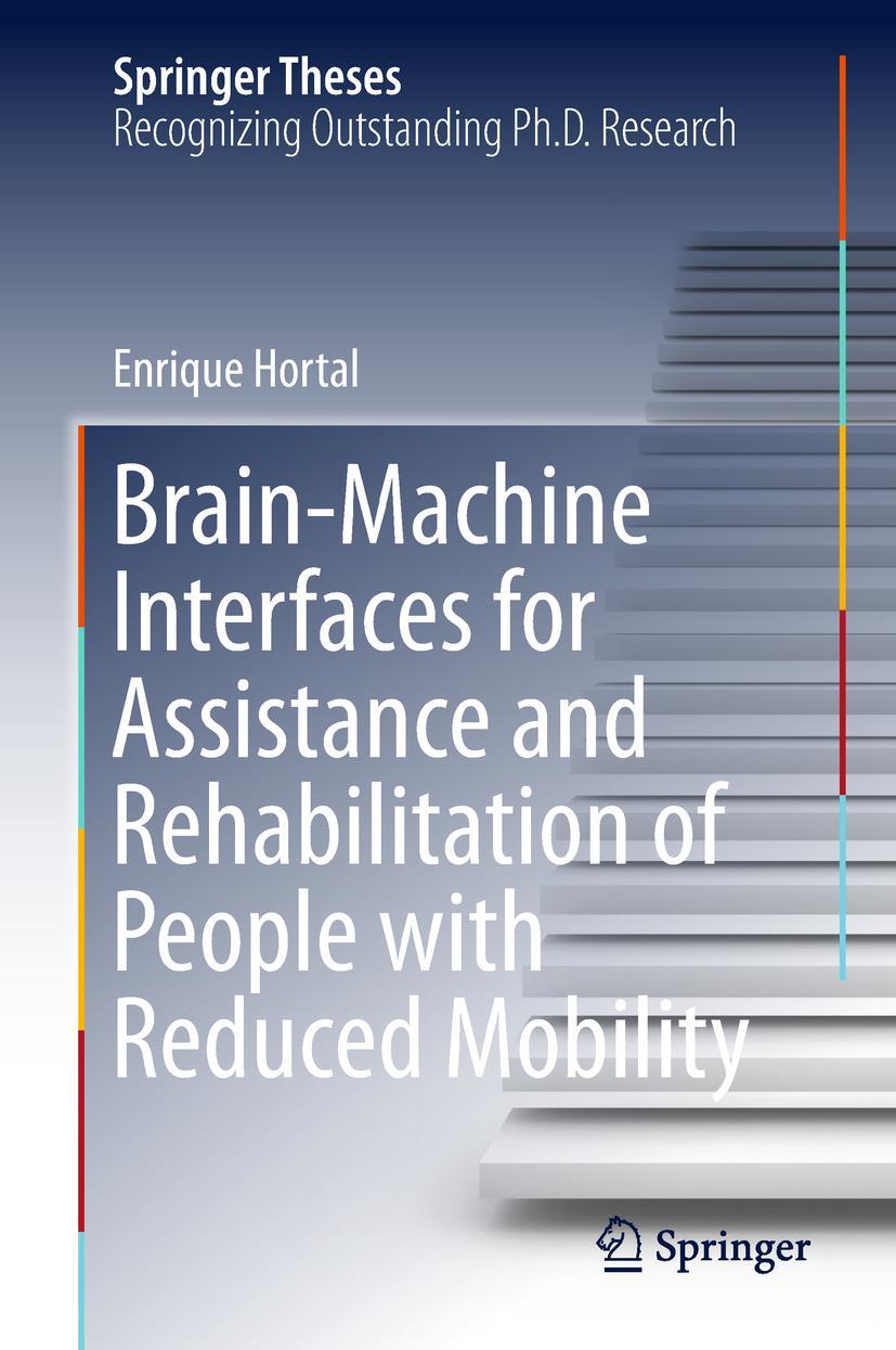 Vorderes Coverbild Brain-Machine Interfaces for Assistance and Rehabilitation of People with Reduced Mobility
