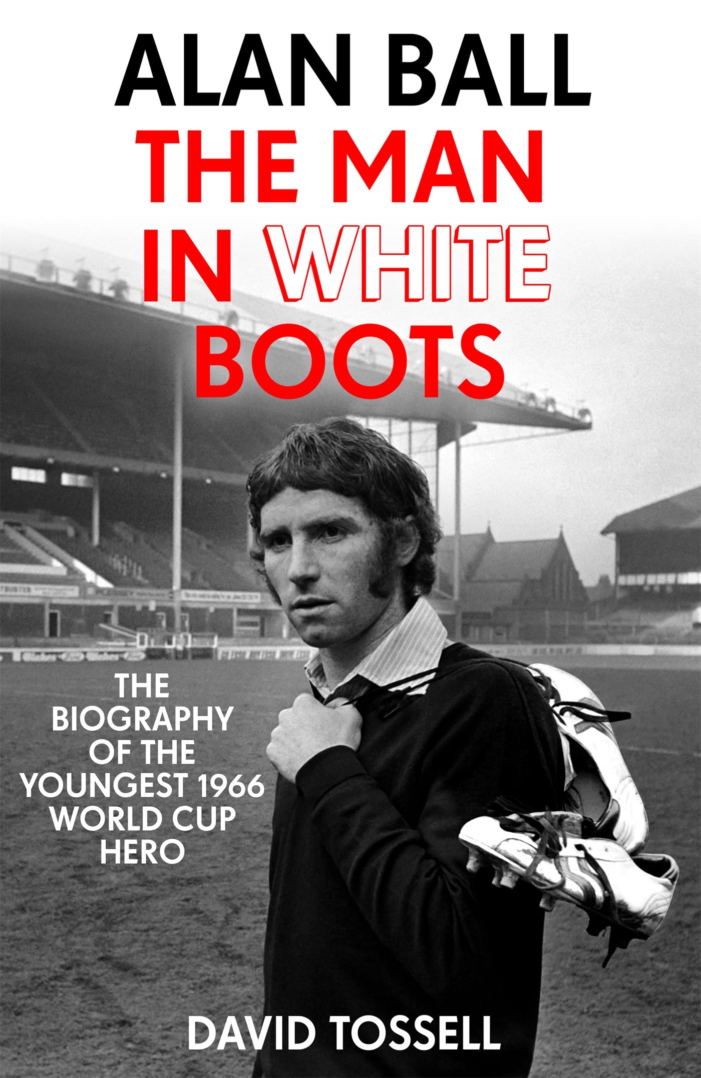 Vorderes Coverbild Alan Ball: The Man in White Boots