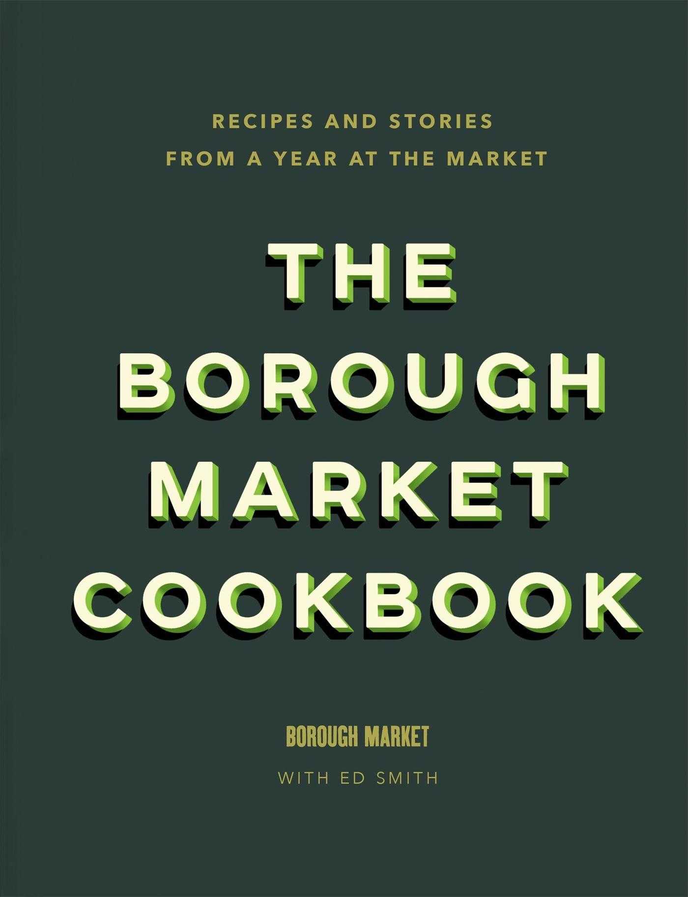 Vorderes Coverbild The Borough Market Cookbook