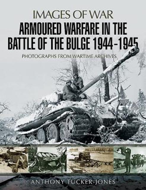 Vorderes Coverbild Armoured Warfare in the Battle of the Bulge 1944-1945