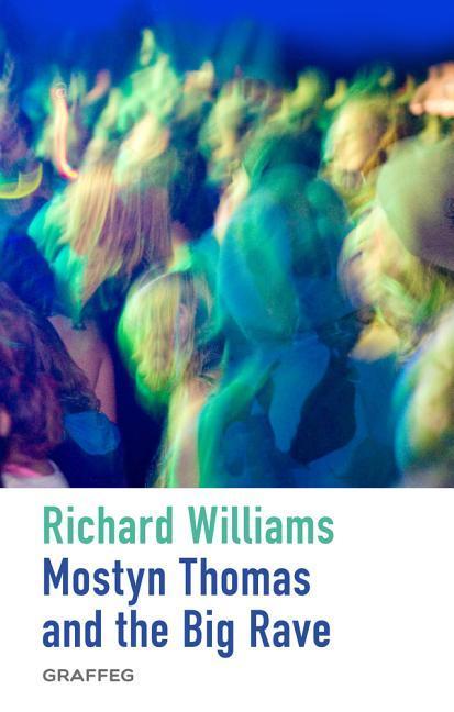 Vorderes Coverbild Mostyn Thomas and the Big Rave
