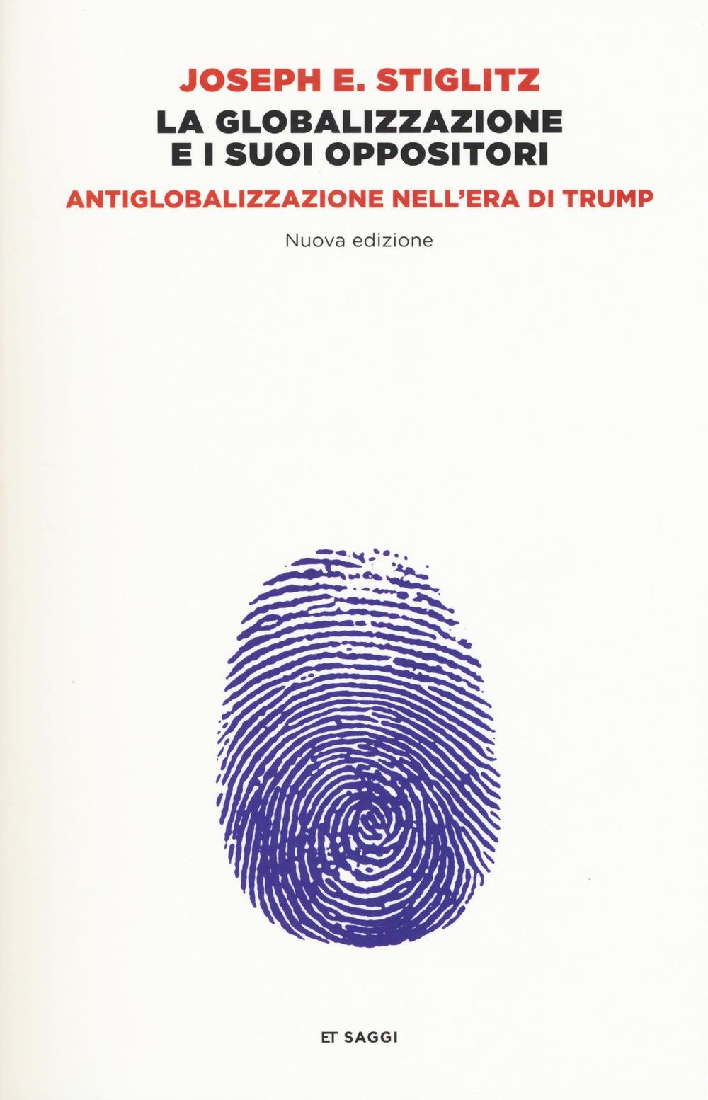 Vorderes Coverbild La globalizzazione e i suoi oppositori. Antiglobalizzazione nell'era di Trump