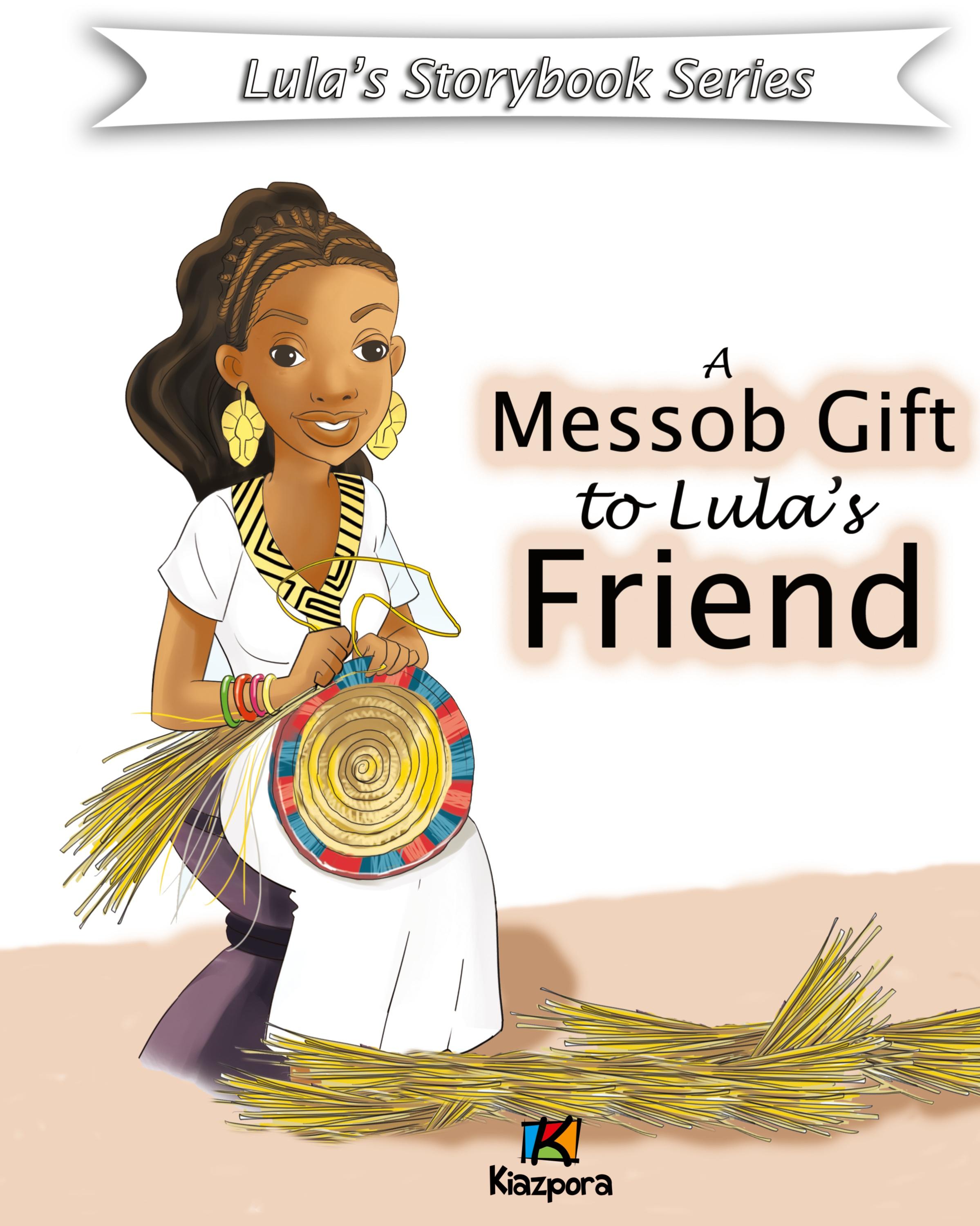 Vorderes Coverbild A Messob Gift to Lula's Friend - Children Book