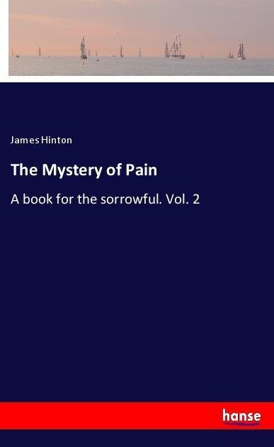 Vorderes Coverbild The Mystery of Pain