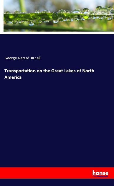 Vorderes Coverbild Transportation on the Great Lakes of North America