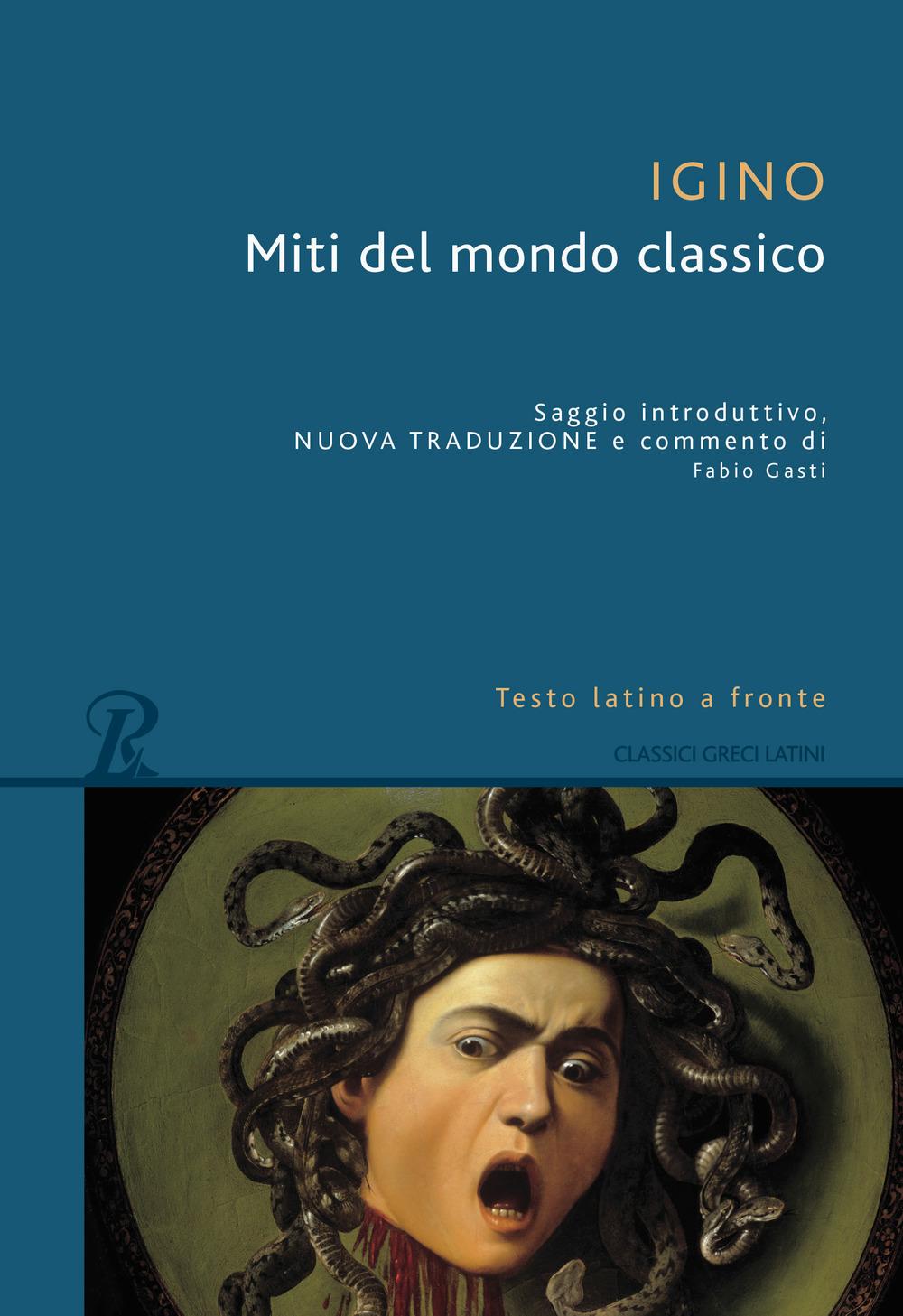Vorderes Coverbild Miti del mondo classico. Testo latino a fronte