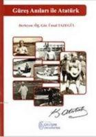 Vorderes Coverbild Güres Anilari Ile Atatürk