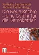 Vorderes Coverbild Die Neue Rechte - eine Gefahr für die Demokratie?