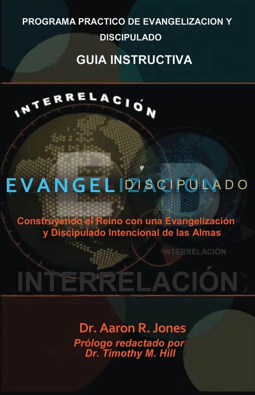Vorderes Coverbild INTERRELACIONAR EL EVANGELISMO Y EL DISCIPULADO