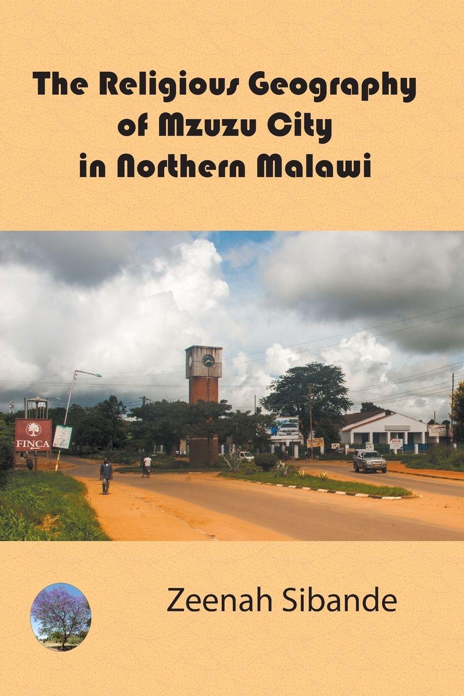 Vorderes Coverbild The Religious Geography of Mzuzu City in Northern Malawi